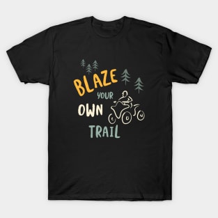 ATV Blaze your own Trail T-Shirt